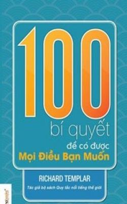 100 Bí Quyết Để Có Được Mọi Điều Bạn Muốn