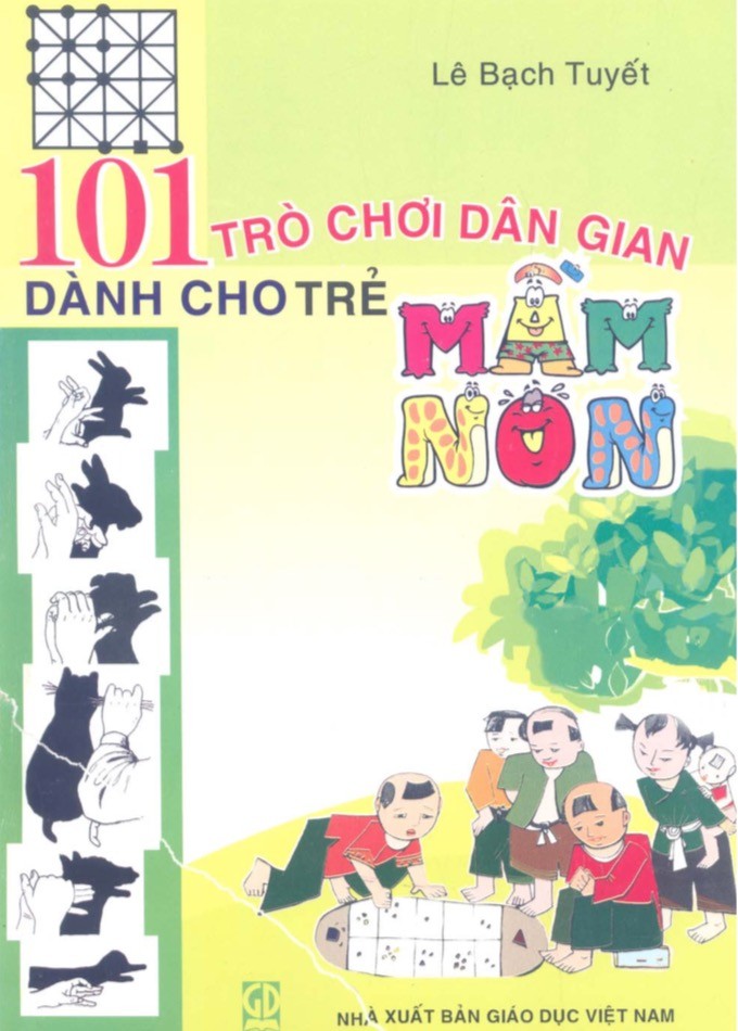 101 Trò Chơi Dân Gian Dành Cho Trẻ Em Mầm Non