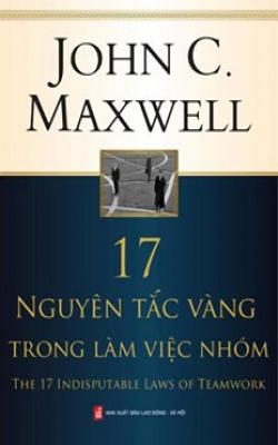 17 Nguyên Tắc Vàng Trong Làm Việc Nhóm