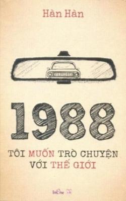 1988 – Tôi Muốn Nói Chuyện Với Thế Giới