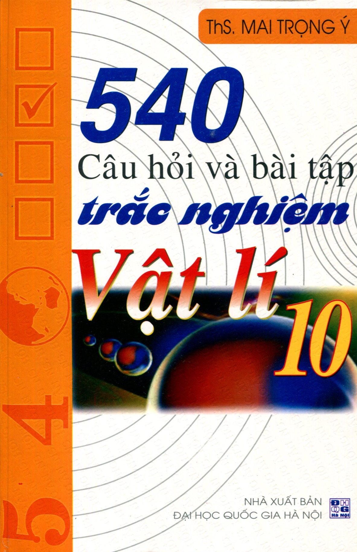 540 Câu Hỏi Và Bài Tập Trắc Nghiệm Vật Lý 10