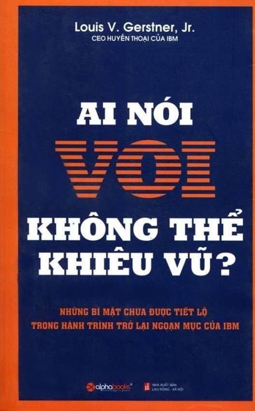 Ai Nói Voi Không Thể Khiêu Vũ?