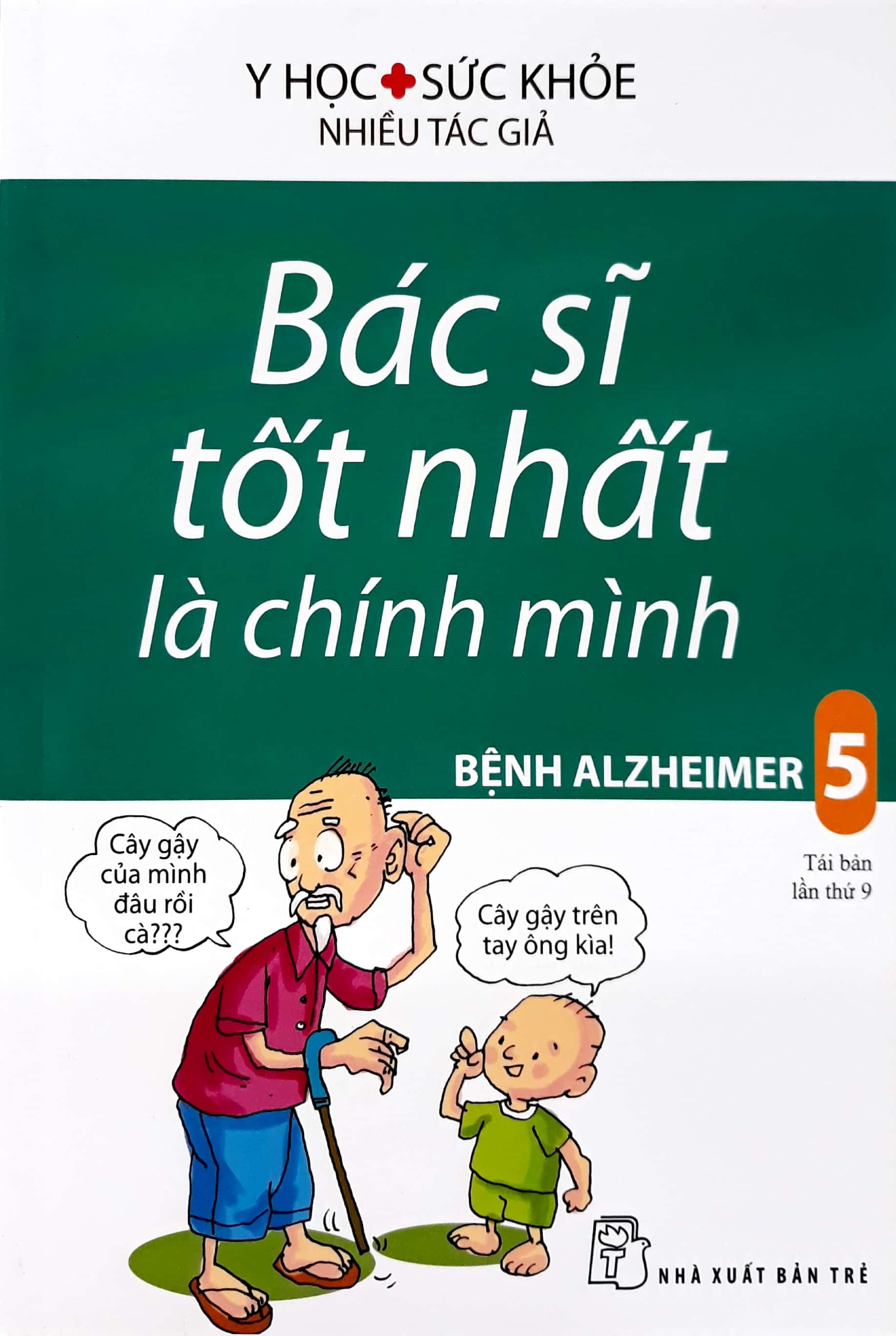 Bác Sĩ Tốt Nhất Là Chính Mình – Tập 5: Bệnh Alzheimer