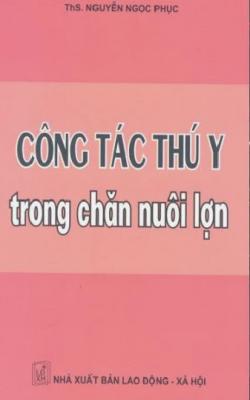 Công Tác Thú Y Trong Chăn Nuôi Lợn