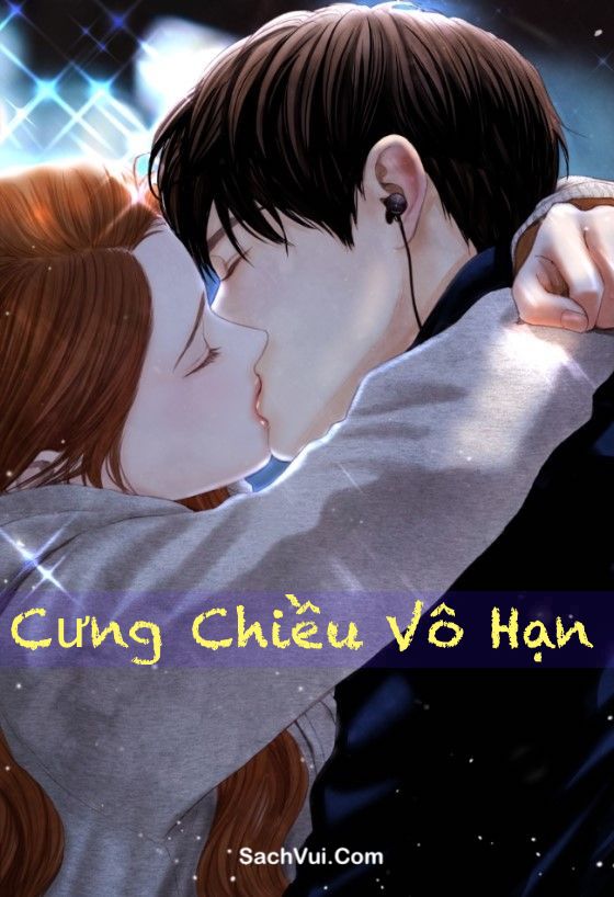 Cưng Chiều Vô Hạn