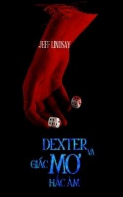 Dexter Và Giấc Mơ Hắc Ám