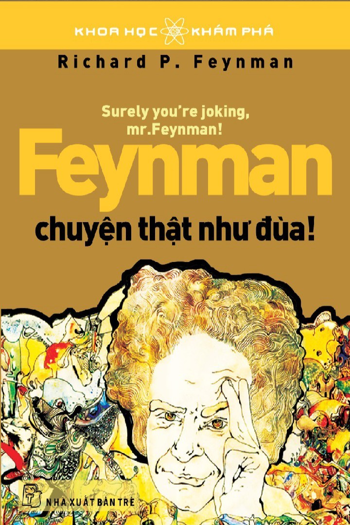 Feynman: Chuyện Thật Như Đùa