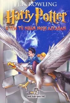 Harry Potter Và Tên Tù Nhân Ngục Azkaban – Tập 3