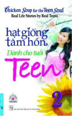 Hạt Giống Tâm Hồn Dành Cho Tuổi Teen 2