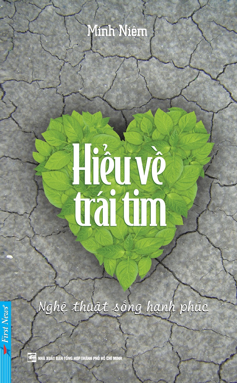 Hiểu về trái tim – Thầy Minh Niệm