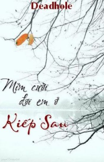 Mỉm Cười Đợi Em Ở Kiếp Sau