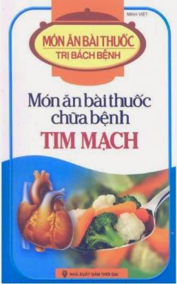 Món Ăn Bài Thuốc Chữa Bệnh Tim Mạch