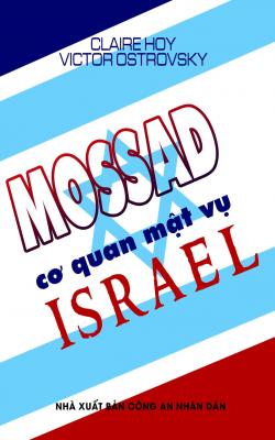 Mossad – Cơ Quan Mật Vụ Israel