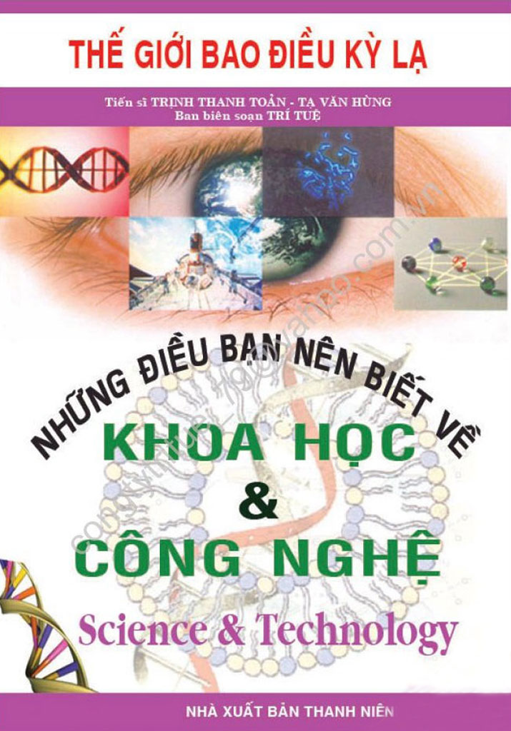 Những Điều Bạn Nên Biết Về Khoa Học Và Công Nghệ – Song ngữ