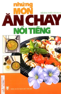 Những Món Ăn Chay Nổi Tiếng