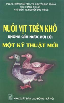 Nuôi Vịt Trên Khô Không Cần Nước Bơi Lội – Một Kỹ Thuật Mới