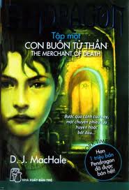 Pendragon 1 – Con Buôn Tử Thần