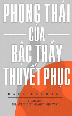 Phong Thái Của Bậc Thầy Thuyết Phục