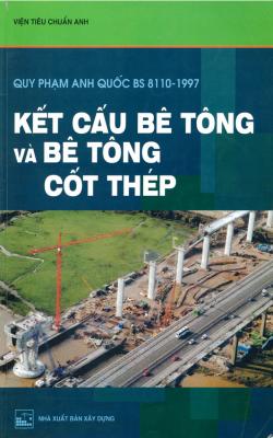 Quy Phạm Anh Quốc Bs 8110 – 1997 Về Kết Cấu Bê Tông Và Bê Tông Cốt Thép