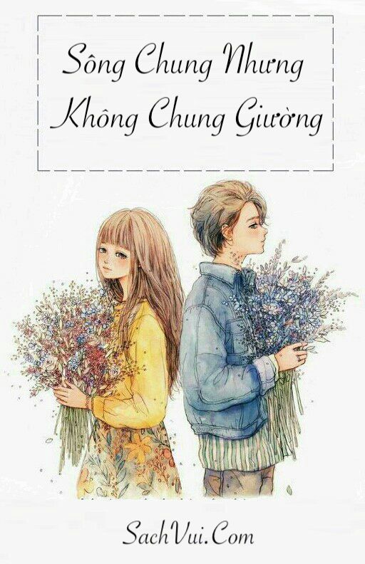 Sống Chung Nhưng Không Chung Giường