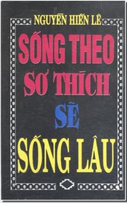 Sống Theo Sở Thích Sẽ Sống Lâu