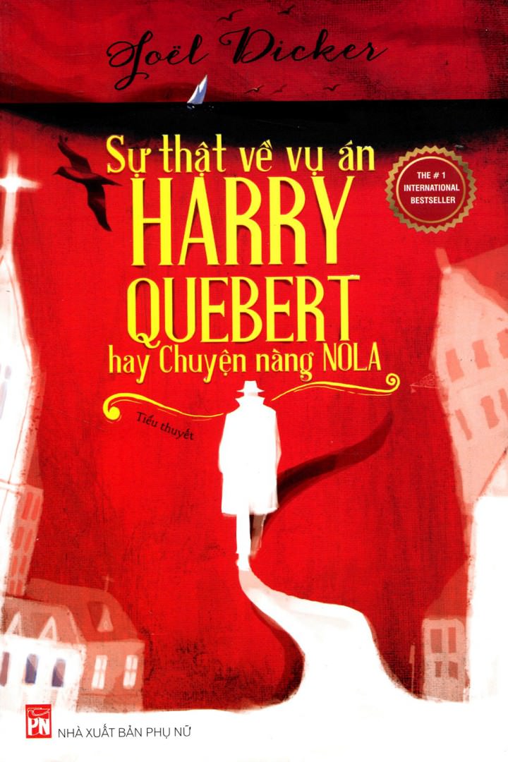 Sự Thật Về Vụ Án Harry Quebert Hay Chuyện Nàng Nola