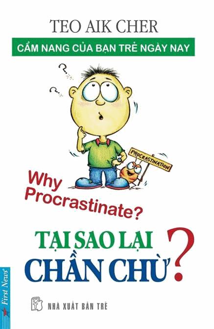 Tại Sao Lại Chần Chừ ?