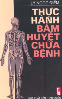 Thực Hành Bấm Huyệt Chữa Bệnh