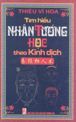 Tìm Hiểu Nhân Tướng Học Theo Kinh Dịch