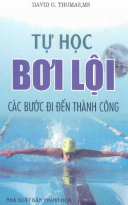 Tự Học Bơi Lội – Các Bước Đến Thành Công