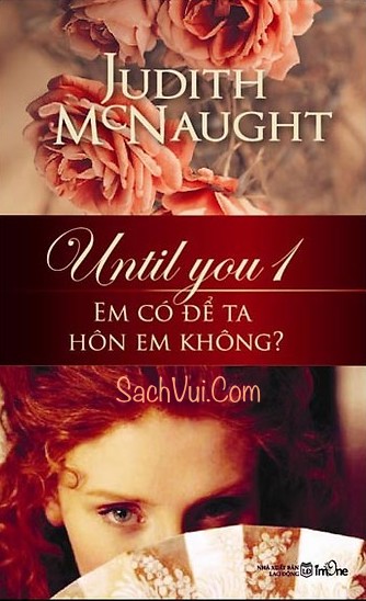 Until You – Em Có Để Ta Hôn Em Không?